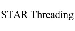 STAR THREADING trademark