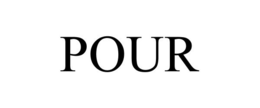 POUR trademark