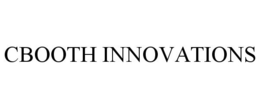 CBOOTH INNOVATIONS trademark