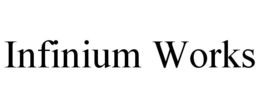 INFINIUM WORKS trademark
