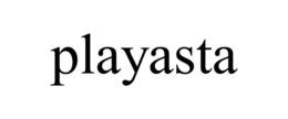 PLAYASTA trademark