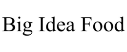 BIG IDEA FOOD trademark