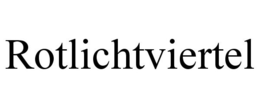 ROTLICHTVIERTEL trademark