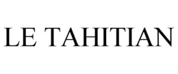 LE TAHITIAN trademark