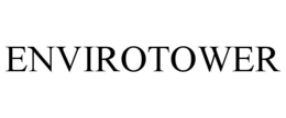 ENVIROTOWER trademark