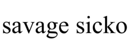SAVAGE SICKO trademark
