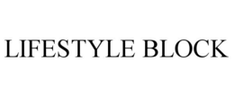 LIFESTYLE BLOCK trademark