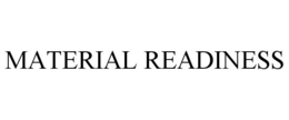 MATERIAL READINESS trademark