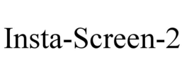 INSTA-SCREEN-2 trademark