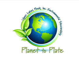PLANET TO PLATE UPPER LAKES FOODS, INC.ENVIRONMENTAL STEWARDSHIP trademark