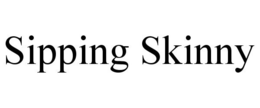 SIPPING SKINNY trademark