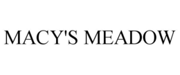 MACY'S MEADOW trademark