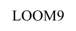 LOOM9 trademark