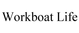 WORKBOAT LIFE trademark