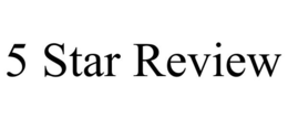5 STAR REVIEW trademark