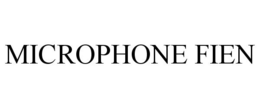 MICROPHONE FIEN trademark