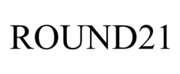 ROUND21 trademark