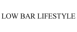 LOW BAR LIFESTYLE trademark