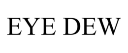 EYE DEW trademark