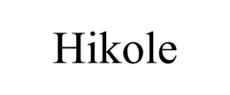 HIKOLE trademark