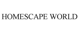 HOMESCAPE WORLD trademark