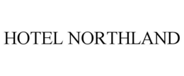 HOTEL NORTHLAND trademark