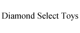 DIAMOND SELECT TOYS trademark