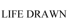 LIFE DRAWN trademark