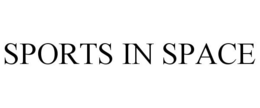 SPORTS IN SPACE trademark