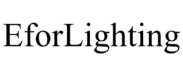 EFORLIGHTING trademark