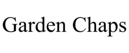 GARDEN CHAPS trademark