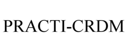 PRACTI-CRDM trademark