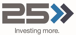 25>> INVESTING MORE. trademark