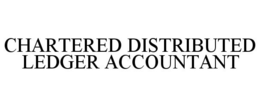 CHARTERED DISTRIBUTED LEDGER ACCOUNTANT trademark