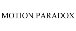 MOTION PARADOX trademark