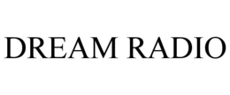 DREAM RADIO trademark