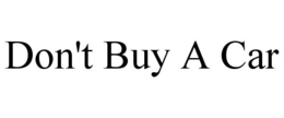DON'T BUY A CAR trademark