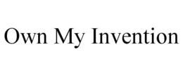 OWN MY INVENTION trademark
