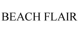 BEACH FLAIR trademark