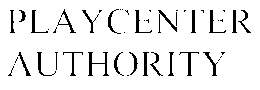 PLAYCENTER AUTHORITY trademark