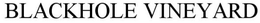 BLACKHOLE VINEYARD trademark