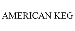 AMERICAN KEG trademark