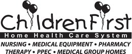 CHILDRENFIRST HOME HEALTH CARE SYSTEM NURSING · MEDICAL EQUIPMENT · PHARMACY THERAPY · PPEC · MEDICAL GROUP HOMES trademark
