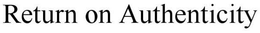 RETURN ON AUTHENTICITY trademark