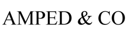 AMPED & CO trademark