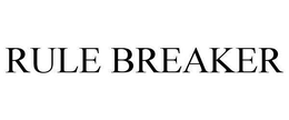 RULE BREAKER trademark