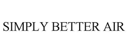 SIMPLY BETTER AIR trademark
