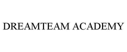DREAMTEAM ACADEMY trademark