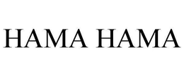 HAMA HAMA trademark