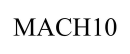 MACH10 trademark